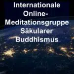 internationale online meditationsgruppe säkularer buddhismus